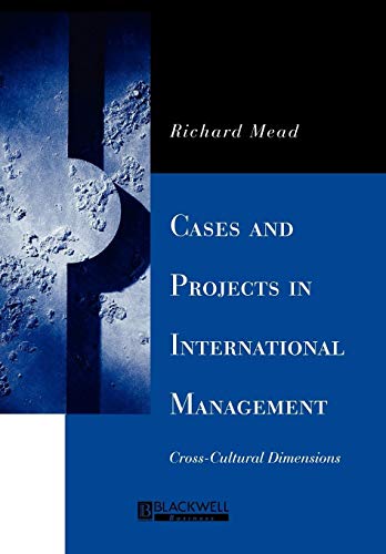 Cases and Projects in International Management: Cross-Cultural Dimensions