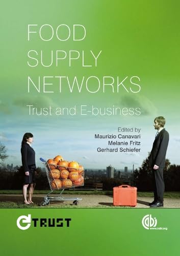 Food Supply Networks : Trust and E-business