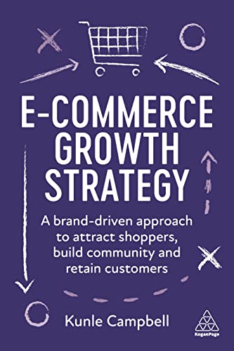 E-Commerce Growth Strategy: A Brand-driven Approach to Attract Shoppers