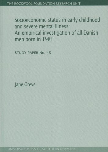 Socioeconomic Status in Early Childhood & Severe Mental Illness