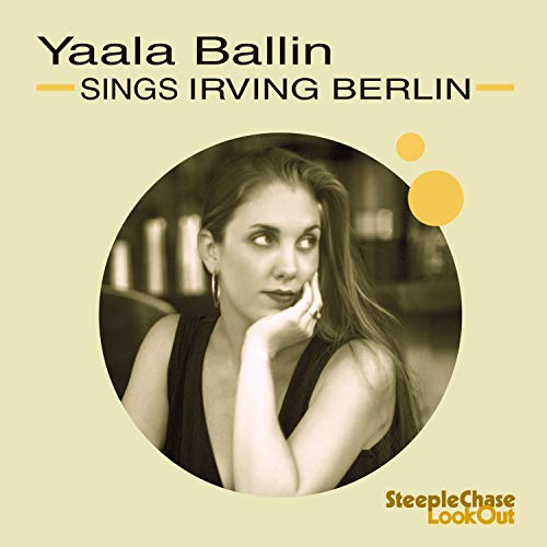 CD cover for Yaala Ballin singing Irving Berlin, portrait of singer.