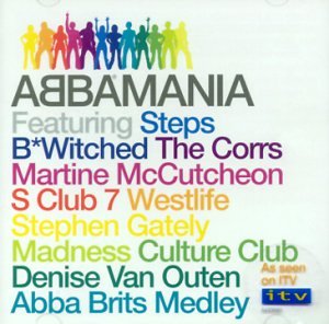 CD cover for “Abbamania” featuring Steps, B*Witched, and other artists.