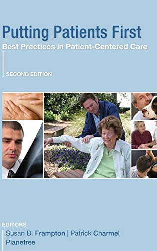 Putting Patients First: Best Practices in Patient-Centered Care