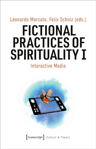 Fictional Practices of Spirituality I : Interactive Media