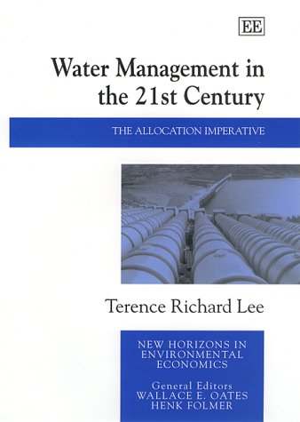 Water Management in the 21st Century: The Allocation Imperative