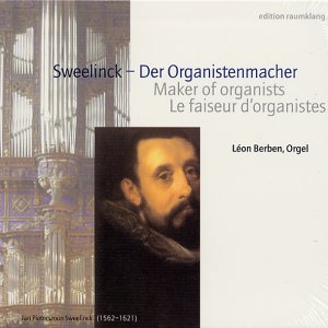 CD cover featuring a portrait of Jan Pieterszoon Sweelinck and organ pipes.