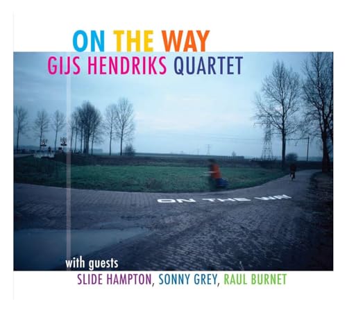CD cover for "On The Way" by Gijs Hendriks Quartet, landscape scene.