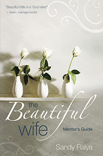 The Beautiful Wife Mentors Guide