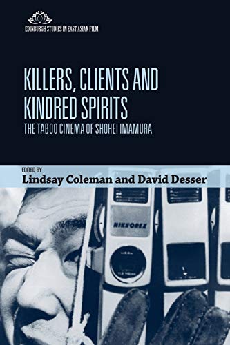 Killers, Clients and Kindred Spirits : The Taboo Cinema of Shohei Imamura