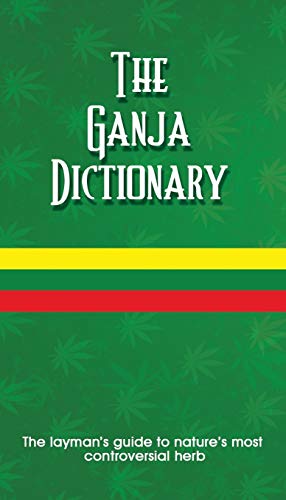 Ganja Dictionary, The
