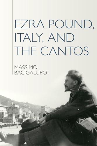 Ezra Pound, Italy, and the Cantos : 4
