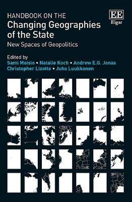 Handbook on the Changing Geographies of the State : New Spaces of Geopolitics