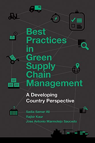 Best Practices in Green Supply Chain Management: A Developing Country Perspective