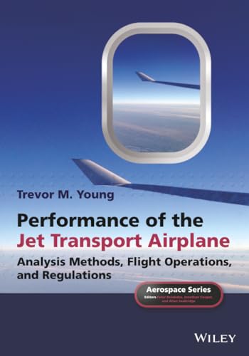 Performance of the Jet Transport Airplane: Analysis Methods