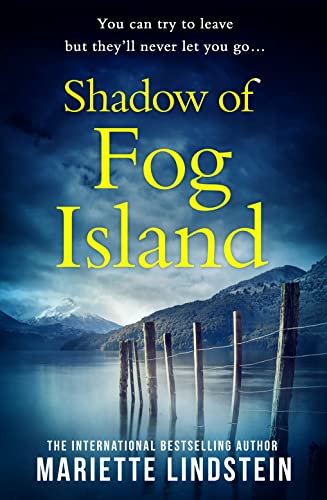 Shadow of Fog Island: From the international bestselling author comes 2021’s most chilling psychological thriller set in a deadly cult: Book 2 (Fog Island Trilogy)