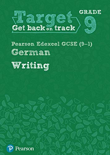 Target Grade 9 Writing Edexcel GCSE (9-1) German Workbook (Modern Foreign Language Intervention)