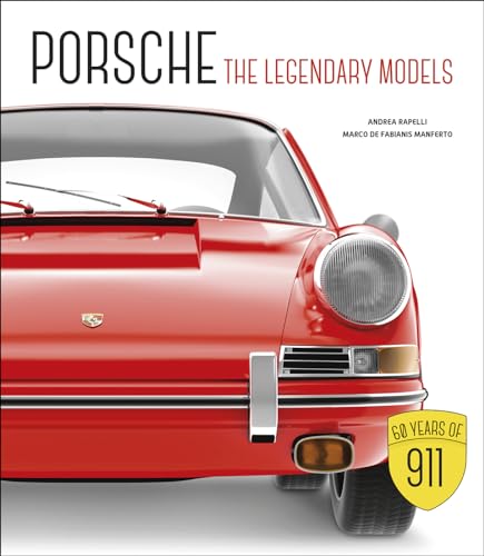 Porsche : The Legendary Models