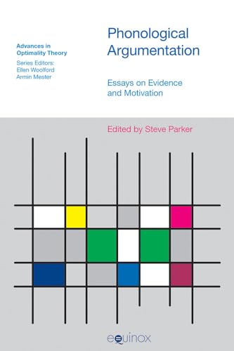 Phonological Argumentation : Essays on Evidence and Motivation
