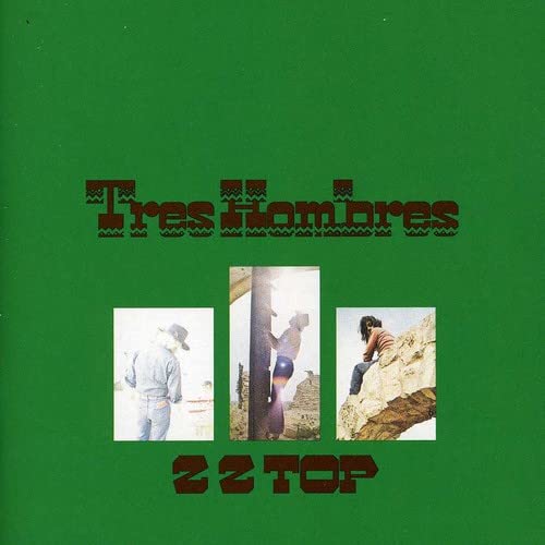 ZZ Topās āTres Hombresā album cover: green background, three small photos, band name.