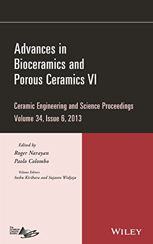 Advances in Bioceramics and Porous Ceramics Vi: Ceramic Engineering and Science Proceedings