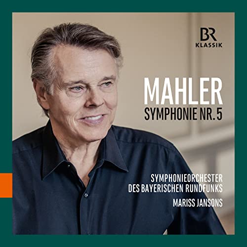 CD cover featuring conductor Mariss Jansons and text "Mahler: Symphonie Nr. 5".