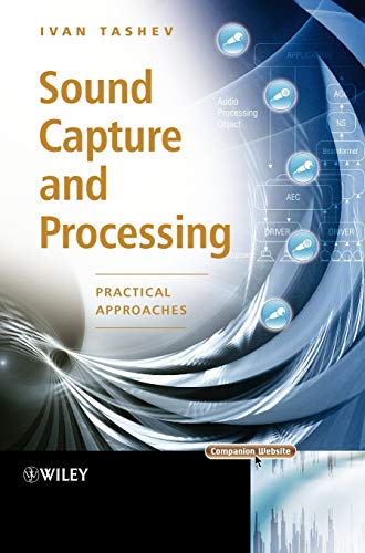 Sound Capture and Processing: Practical Approaches