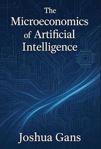 The Microeconomics of Artificial Intelligence