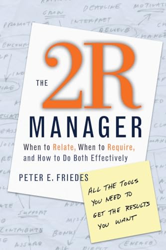 The 2R Manager: When to Relate