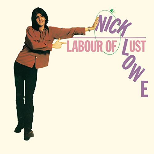 Nick Lowe leaning against the text Labour of Lust on a plain background.