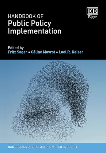 Handbook of Public Policy Implementation