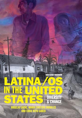 Latina/os in the United States : Diversity and Change