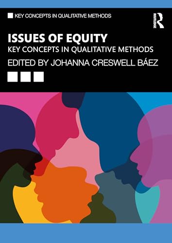 Issues of Equity : Key Concepts in Qualitative Methods