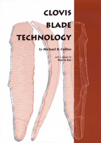 Clovis Blade Technology: A Comparative Study of the Keven Davis Cache