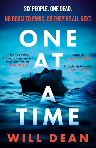 One At A Time : gripping and terrifying, and hailed by reviewers as 'the ultimate locked room thriller' (Sun)