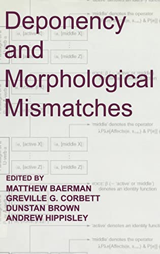 Deponency and Morphological Mismatches : 145
