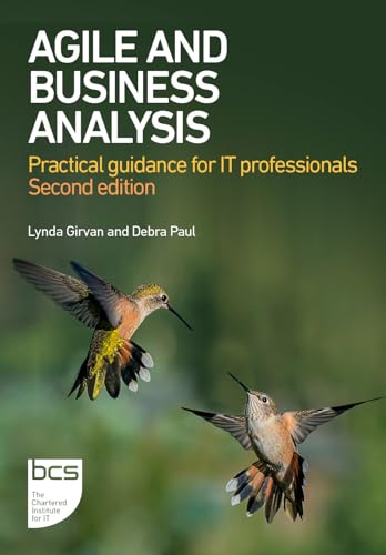 Agile and Business Analysis : Practical guidance for IT professionals