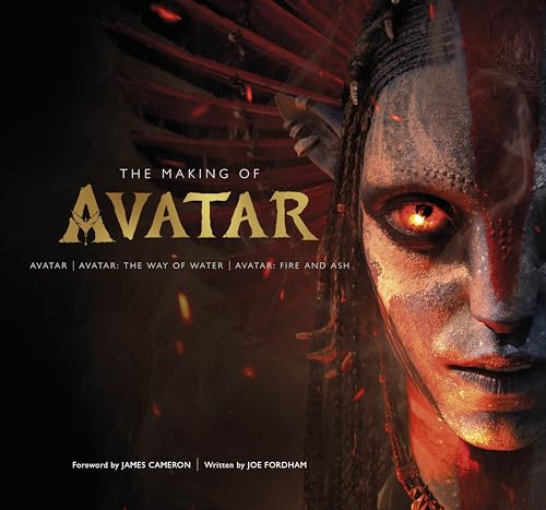 The Making of Avatar : Avatar | Avatar: The Way of Water | Avatar: Fire and Ash