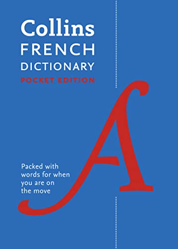 French Pocket Dictionary: The perfect portable dictionary (Collins Pocket Dictionaries)
