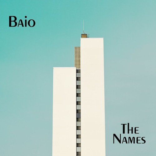 Album cover for Baio’s “The Names” featuring a tall, white building.