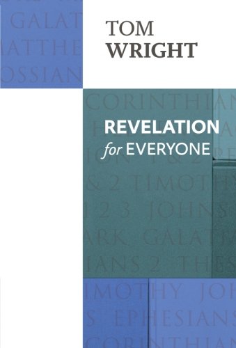 Revelation for Everyone: Reissue (For Everyone Series: New Testament)
