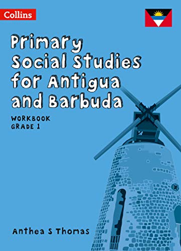 Primary Social Studies for Antigua and Barbuda – Workbook Grade 1