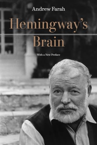 Hemingway's Brain : With a New Preface
