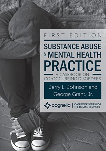 Substance Abuse and Mental Health Practice : A Casebook on Co-occurring Disorders