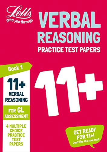 11+ Verbal Reasoning Practice Test Papers - Multiple-Choice: for the GL Assessment Tests (Letts 11+ Success)