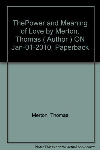 The Power and Meaning of Love