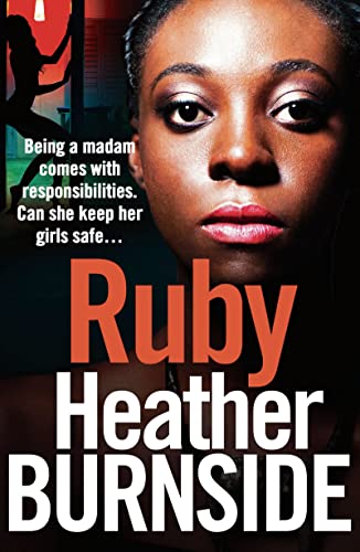 Ruby: An absolutely heartstopping gangland crime thriller (The Working Girls)
