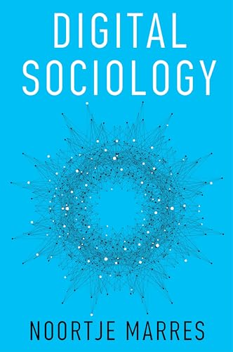 Digital Sociology: The Reinvention of Social Research