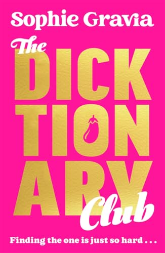 The Dicktionary Club: A Brand New Beach Read For 2025 From The Author Of A Glasgow Kiss