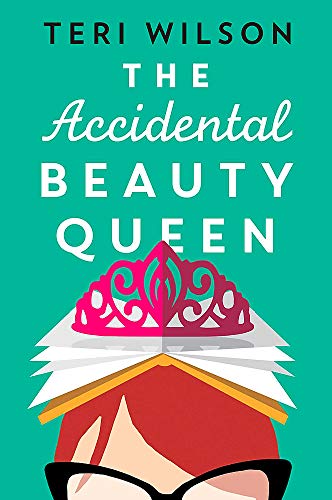 The Accidental Beauty Queen: the perfect summer romcom