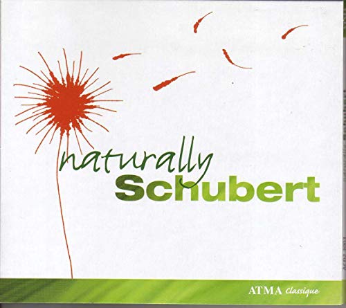 CD cover: orange dandelion illustration with “naturally Schubert” text.